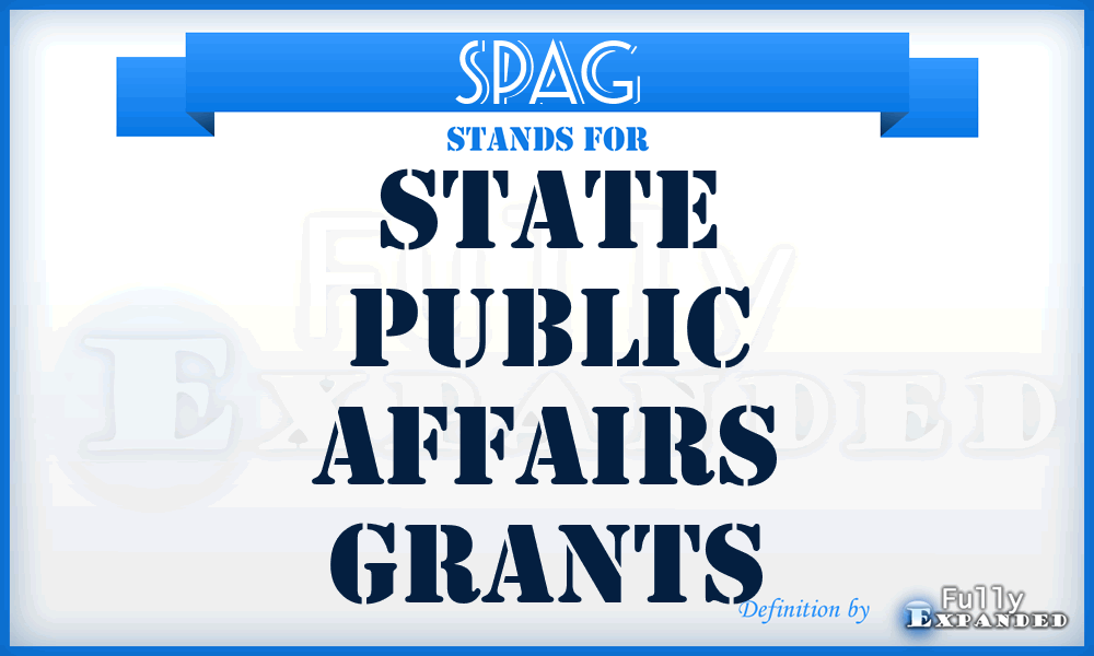 SPAG - State Public Affairs Grants