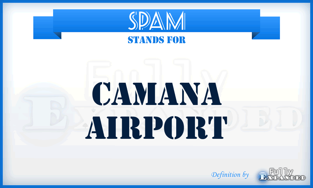 SPAM - Camana airport