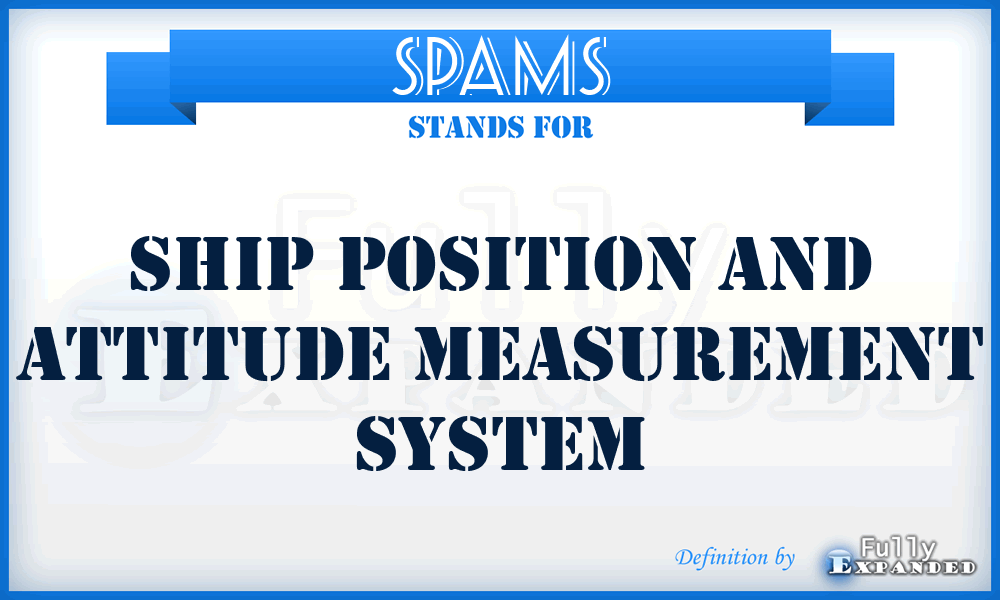 SPAMS - ship position and attitude measurement system