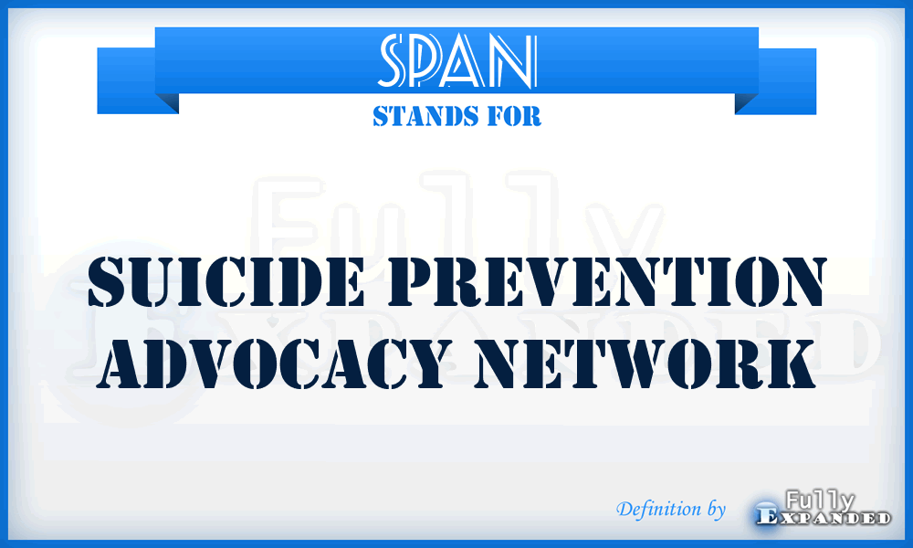 SPAN - Suicide Prevention Advocacy Network