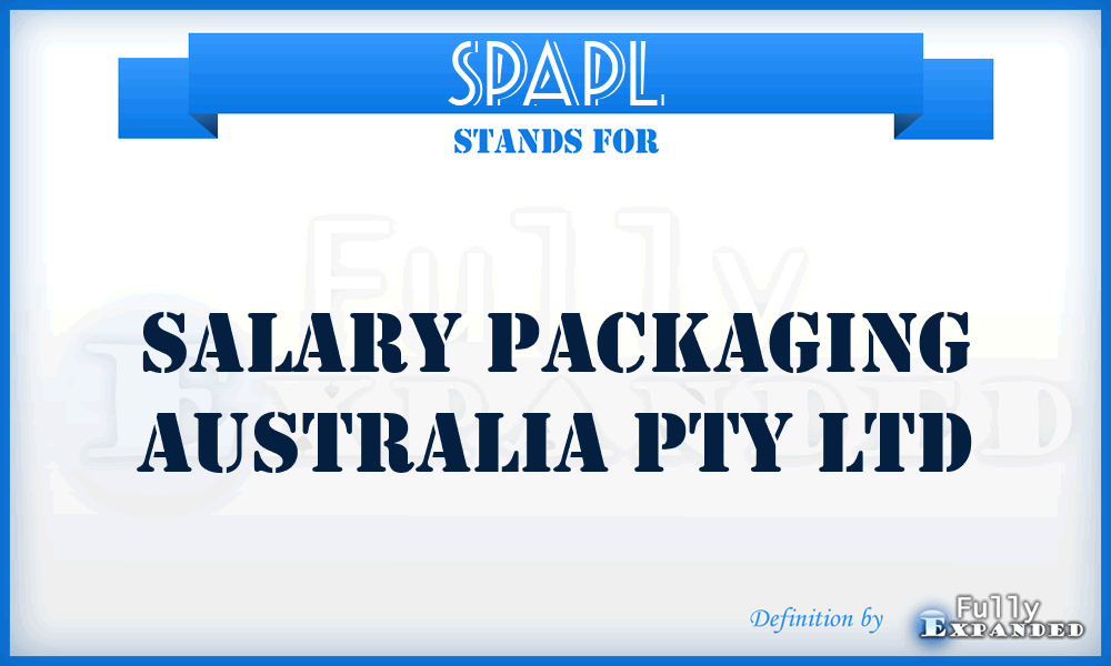 SPAPL - Salary Packaging Australia Pty Ltd