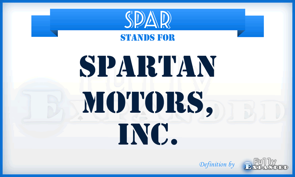 SPAR - Spartan Motors, Inc.