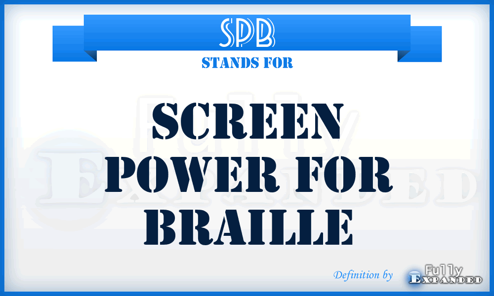 SPB - Screen Power For Braille