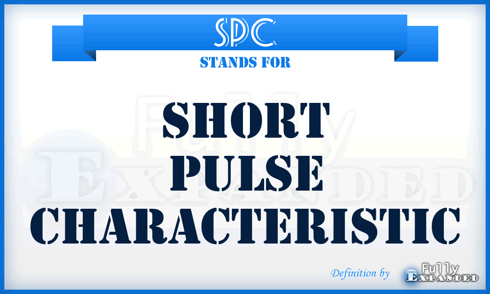 SPC - Short Pulse Characteristic