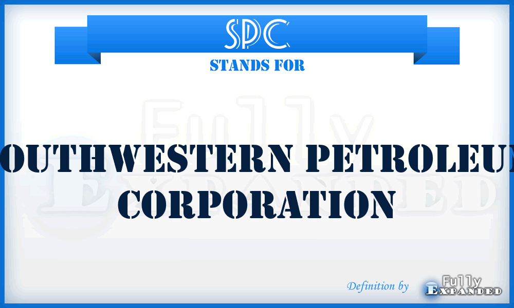 SPC - Southwestern Petroleum Corporation