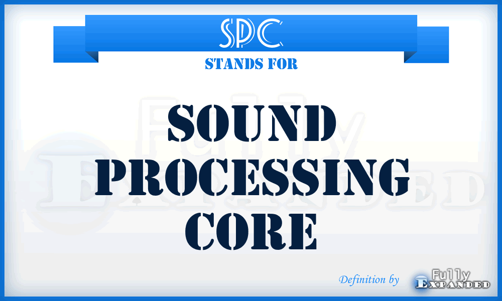 SPC - Sound Processing Core