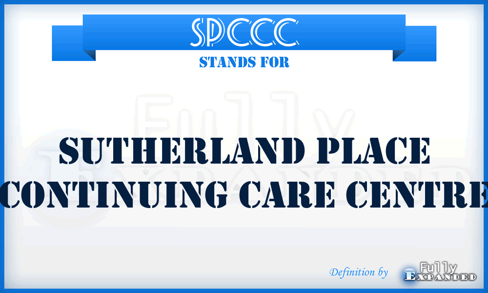 SPCCC - Sutherland Place Continuing Care Centre