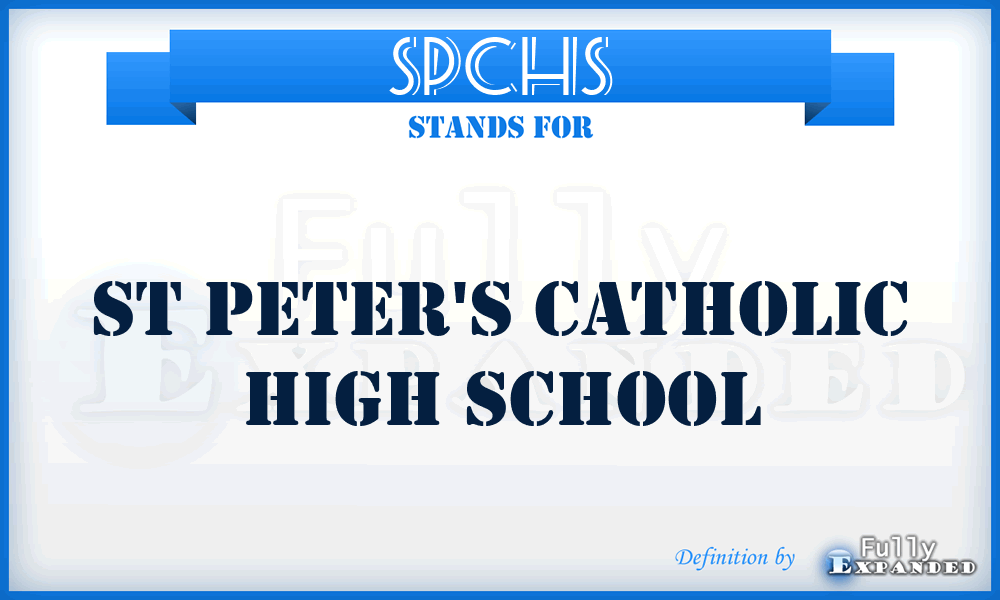 SPCHS - St Peter's Catholic High School