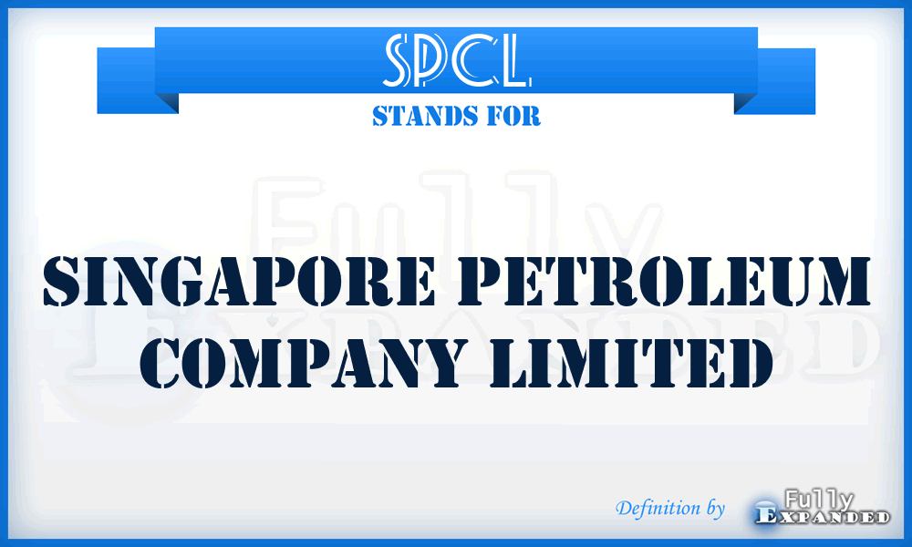 SPCL - Singapore Petroleum Company Limited