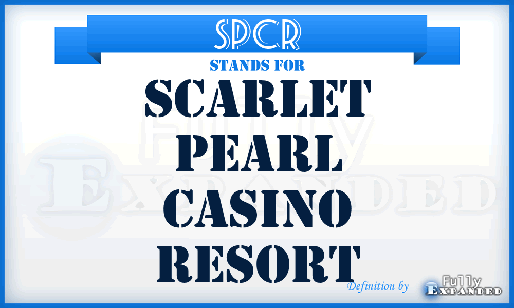 SPCR - Scarlet Pearl Casino Resort