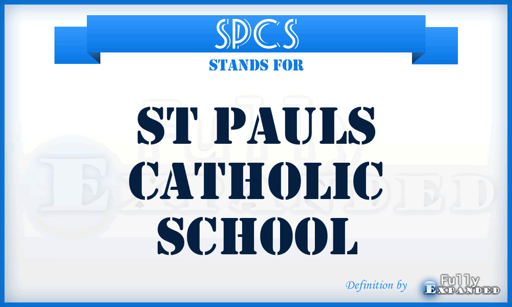 SPCS - St Pauls Catholic School