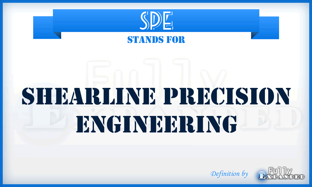 SPE - Shearline Precision Engineering