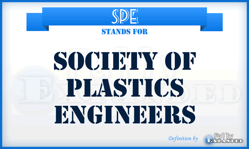SPE - Society of Plastics Engineers