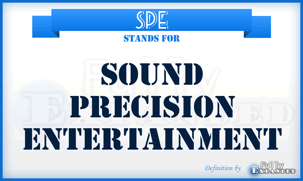 SPE - Sound Precision Entertainment