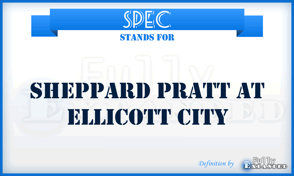 SPEC - Sheppard Pratt at Ellicott City