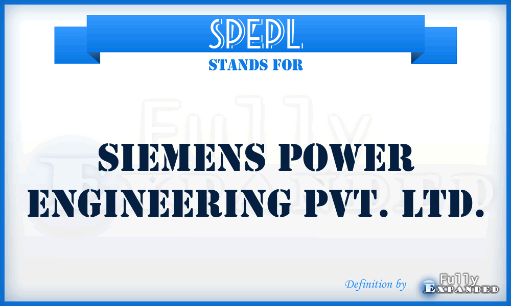 SPEPL - Siemens Power Engineering Pvt. Ltd.
