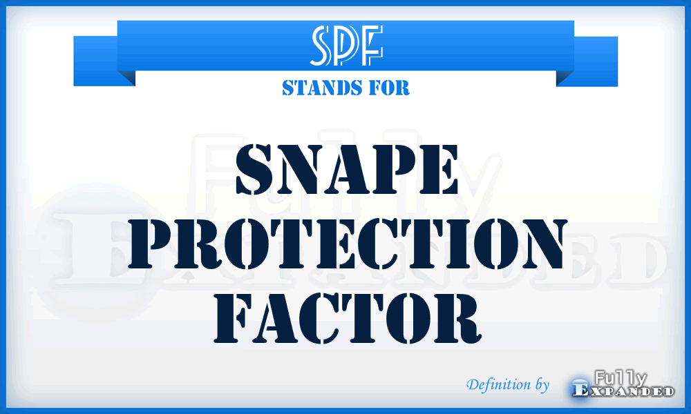 SPF - Snape Protection Factor