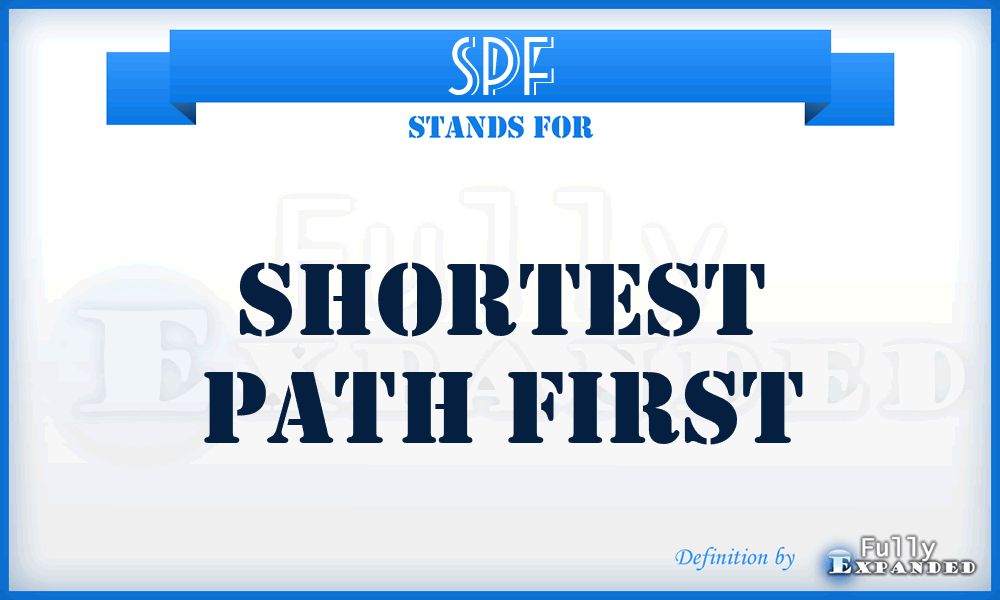 SPF - shortest path first