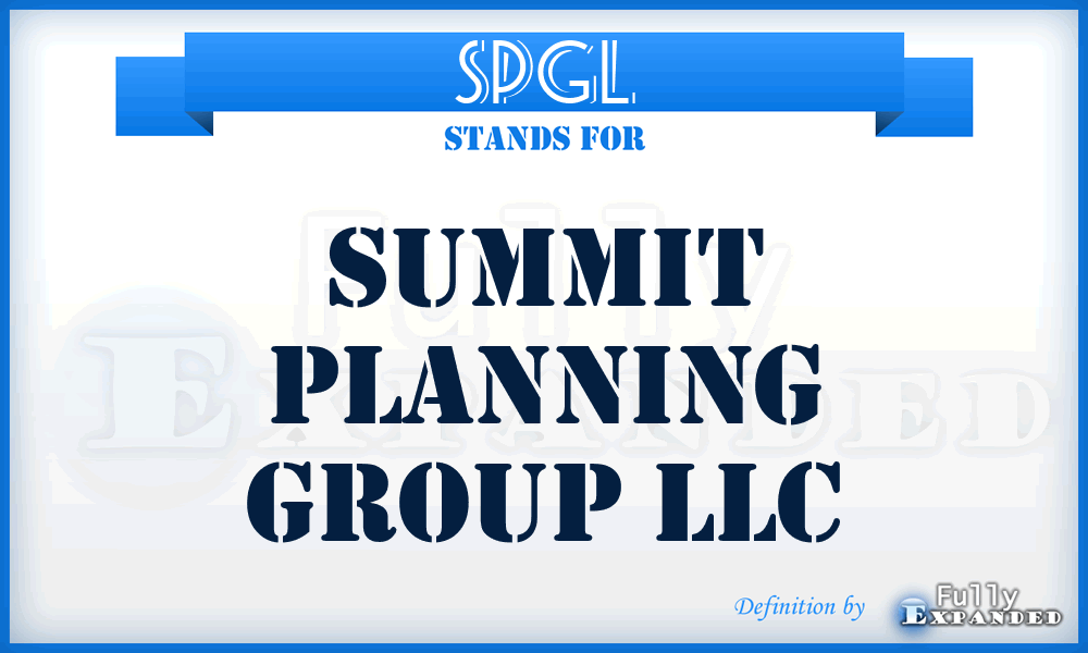 SPGL - Summit Planning Group LLC