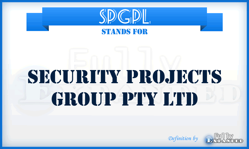 SPGPL - Security Projects Group Pty Ltd