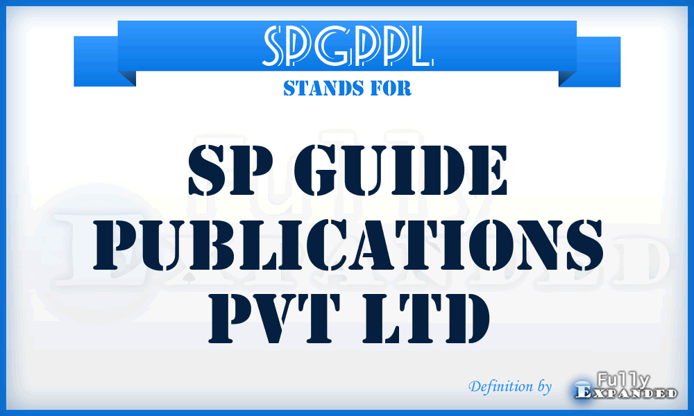 SPGPPL - SP Guide Publications Pvt Ltd