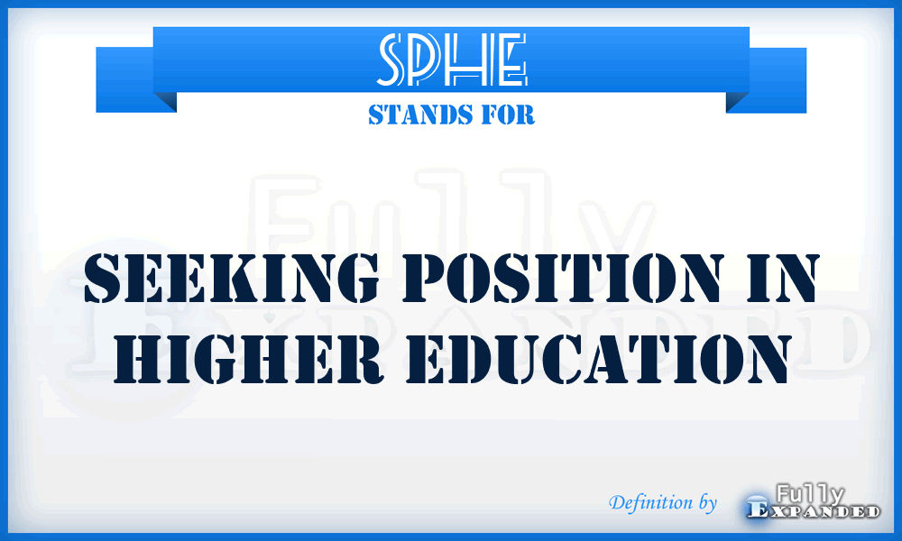 SPHE - Seeking Position in Higher Education