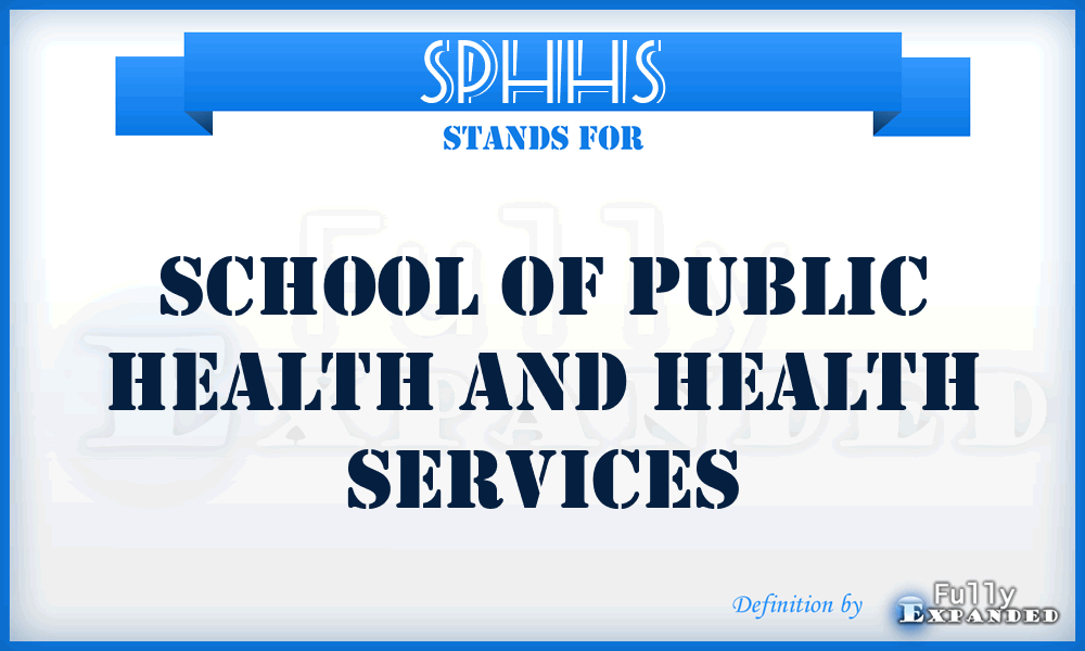 SPHHS - School of Public Health And Health Services