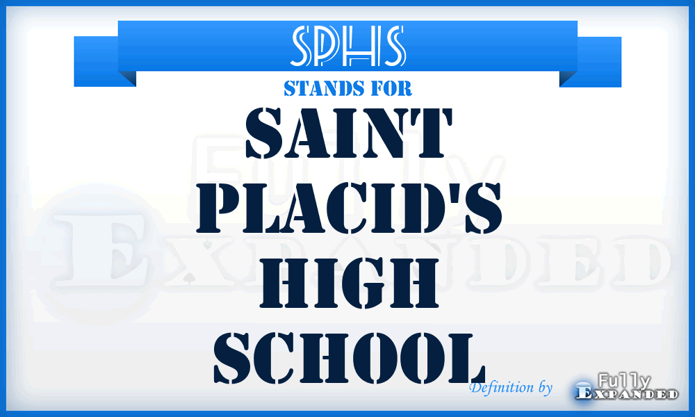 SPHS - Saint Placid's High School