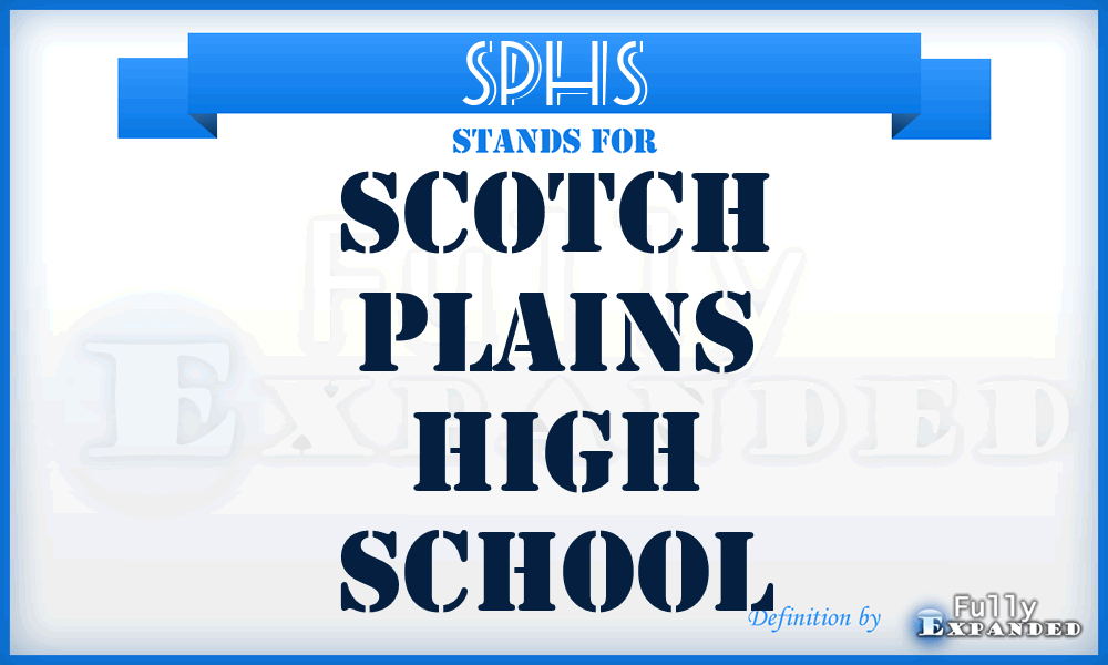 SPHS - Scotch Plains High School