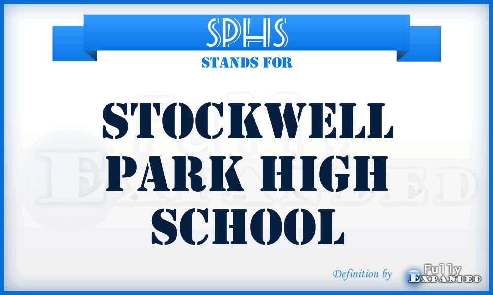 SPHS - Stockwell Park High School