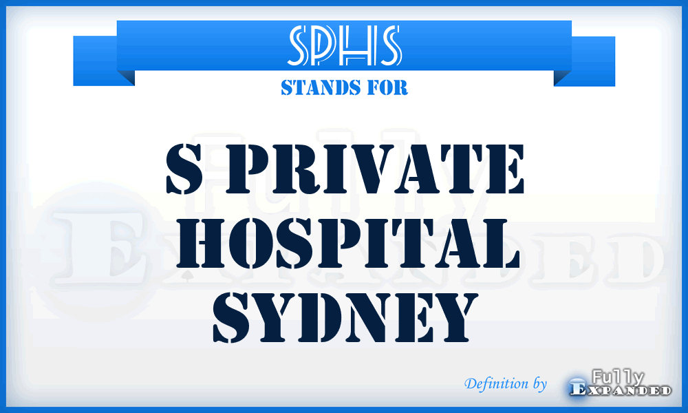 SPHS - S Private Hospital Sydney