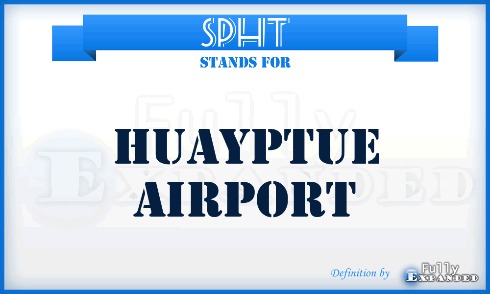 SPHT - Huayptue airport