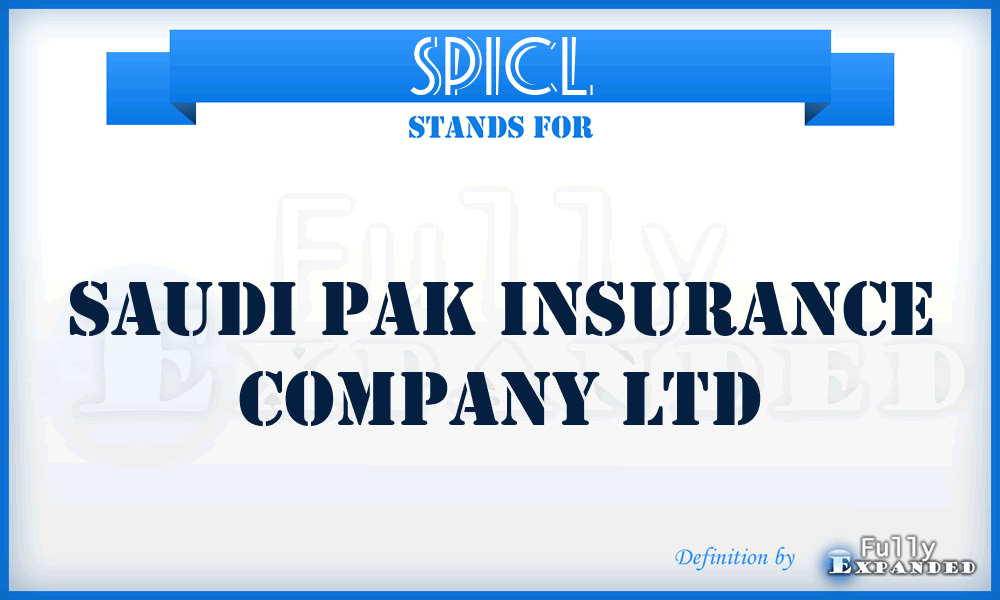 SPICL - Saudi Pak Insurance Company Ltd