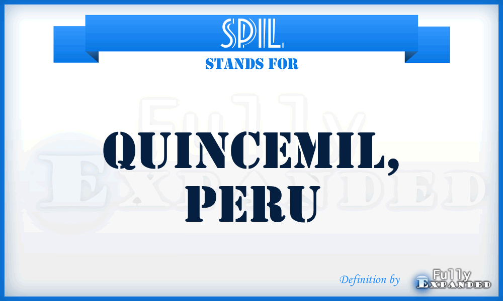 SPIL - Quincemil, Peru