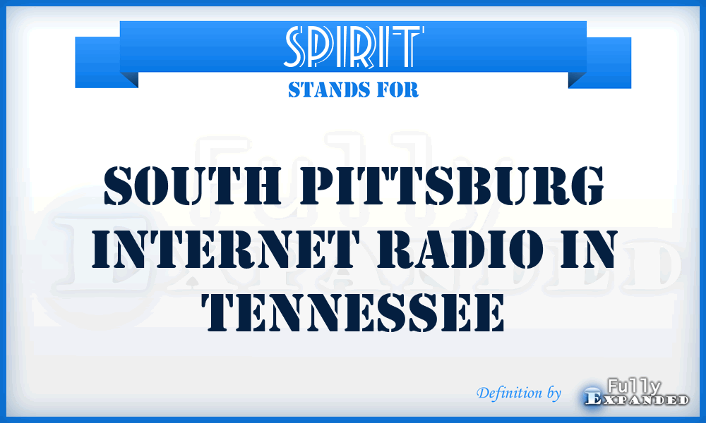 SPIRIT - South Pittsburg Internet Radio In Tennessee