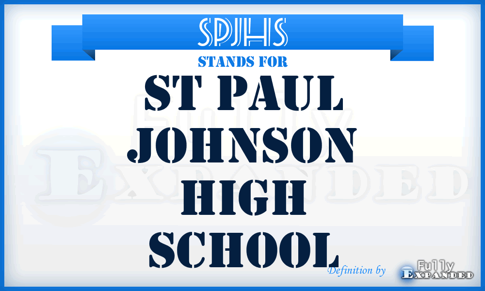 SPJHS - St Paul Johnson High School