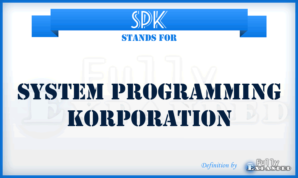 SPK - System Programming Korporation