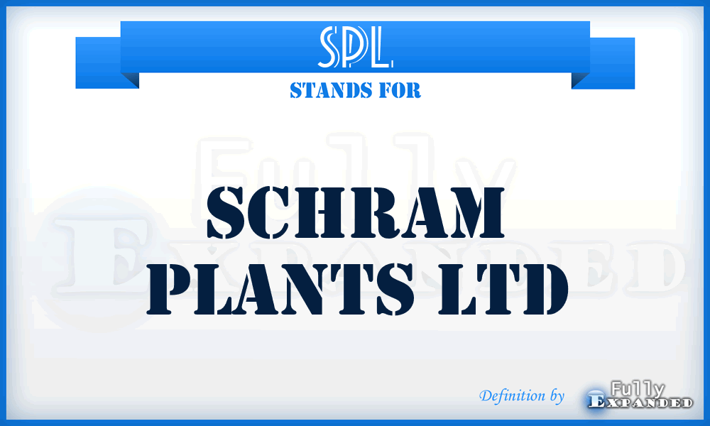 SPL - Schram Plants Ltd