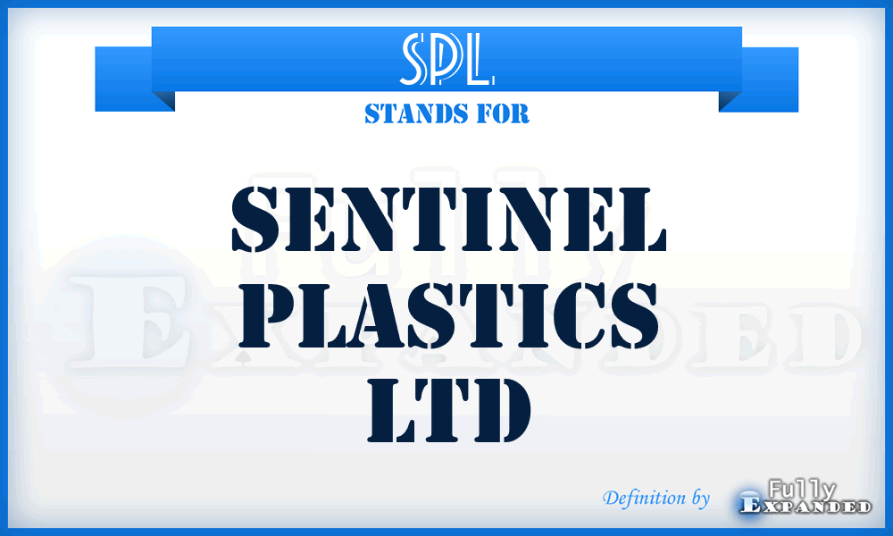 SPL - Sentinel Plastics Ltd