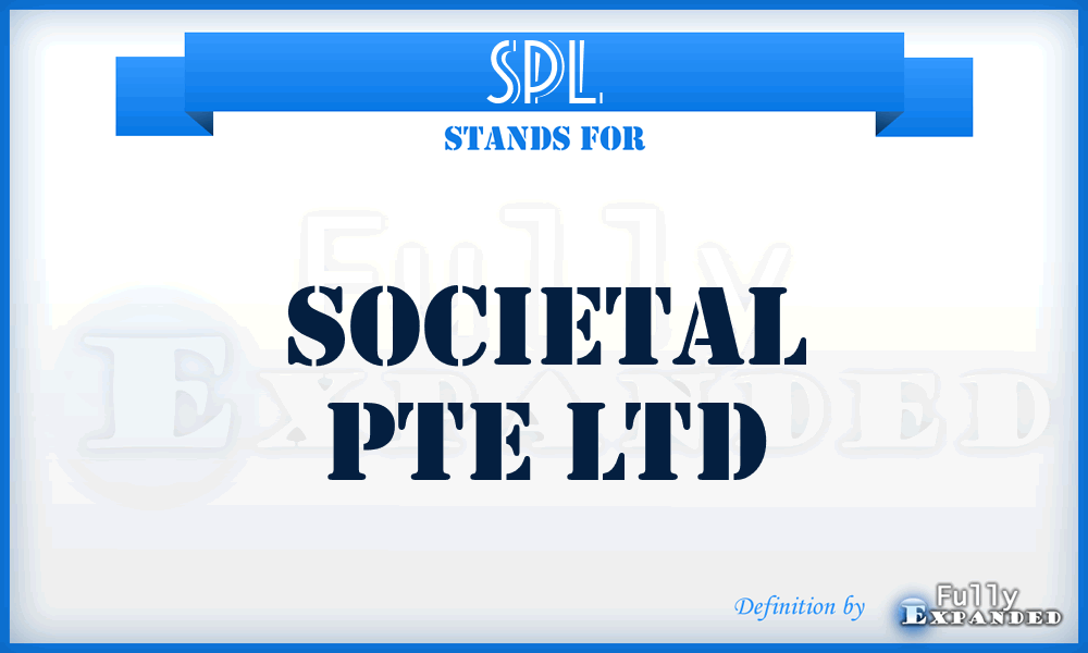 SPL - Societal Pte Ltd