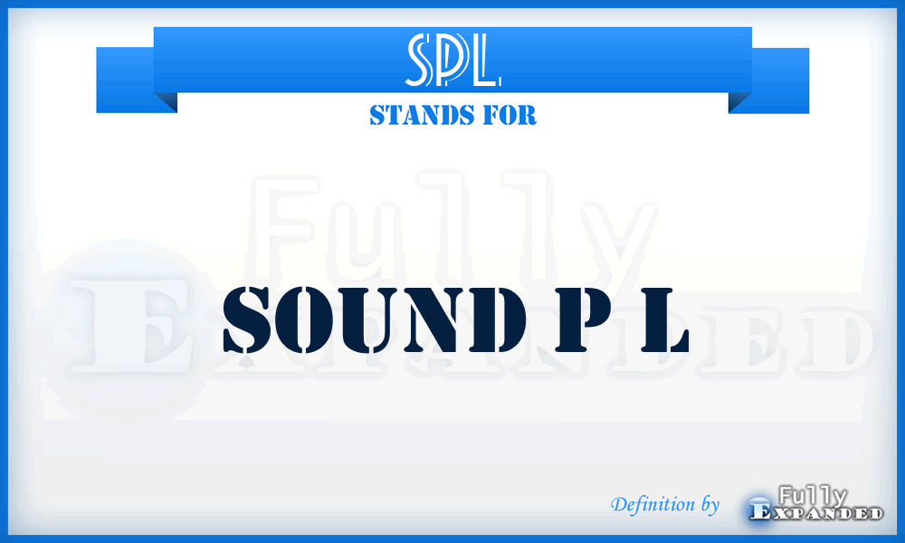 SPL - Sound P L