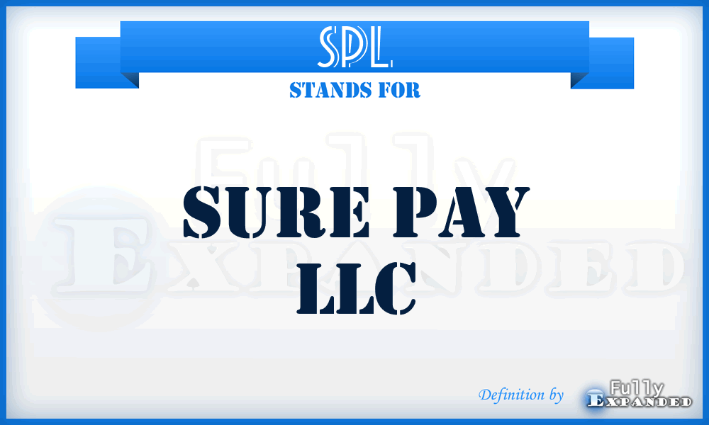 SPL - Sure Pay LLC