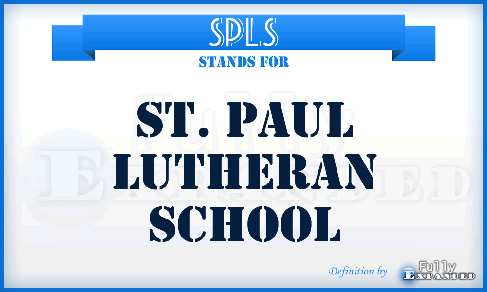 SPLS - St. Paul Lutheran School