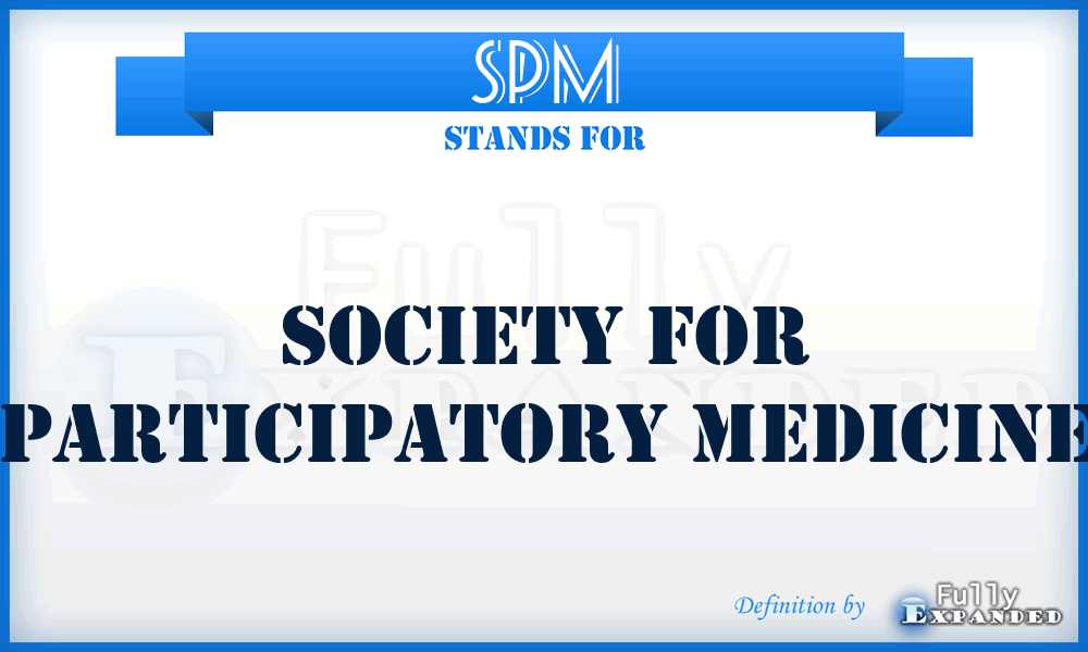 SPM - Society for Participatory Medicine