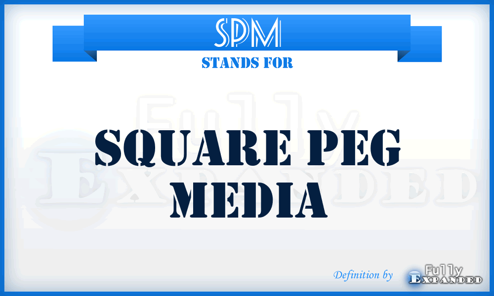 SPM - Square Peg Media