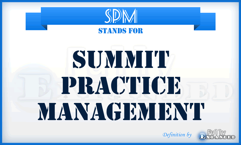 SPM - Summit Practice Management