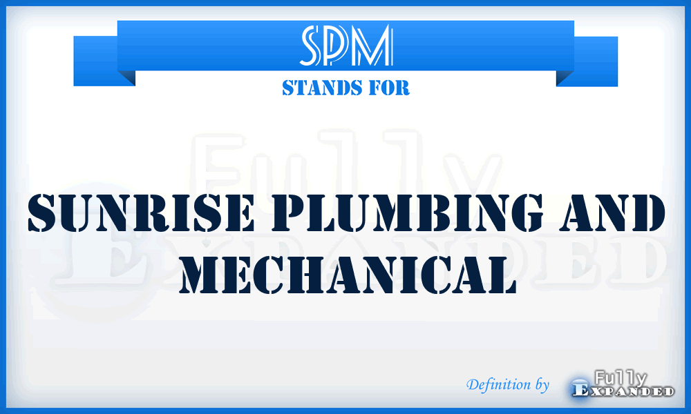 SPM - Sunrise Plumbing and Mechanical