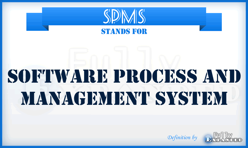 SPMS - software process and management system