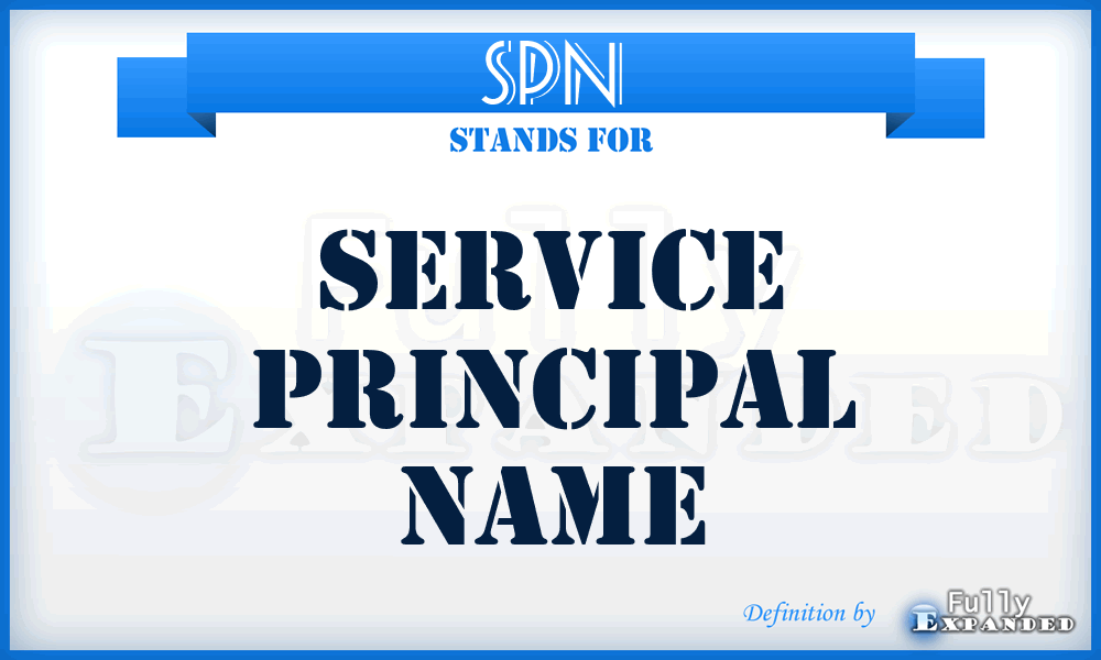 SPN - Service Principal Name