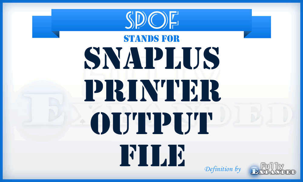 SPOF - Snaplus Printer Output File